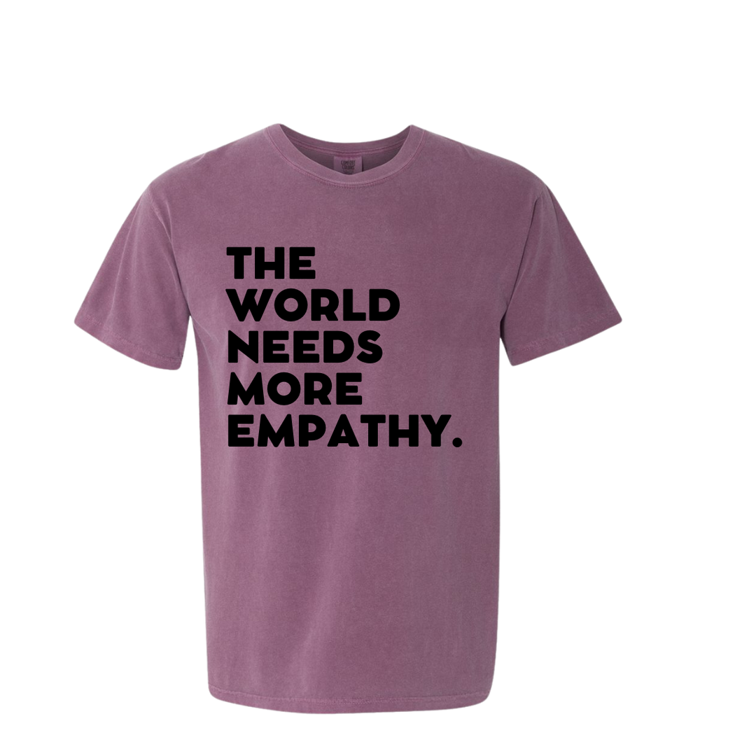 The World Needs More Empathy T-Shirt | WRLD CTZNS