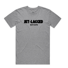 Load image into Gallery viewer, JET-LAGGED BUT CUTE T-Shirt | WRLDCTZNS
