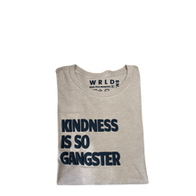 Load image into Gallery viewer, Kindness is so Gangster Tee
